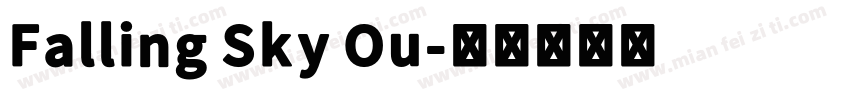 Falling Sky Ou字体转换